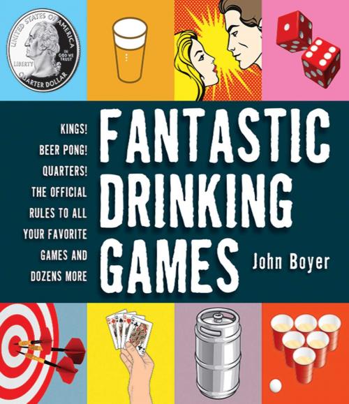 Cover of the book Fantastic Drinking Games by John Boyer, Skyhorse