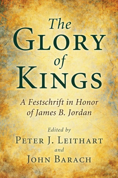 Cover of the book The Glory of Kings by , Wipf and Stock Publishers