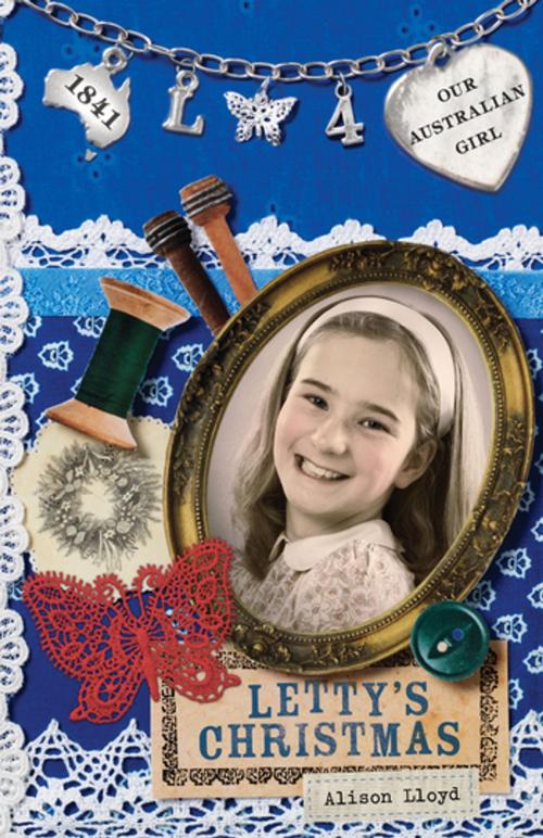 Cover of the book Our Australian Girl: Letty's Christmas (Book 4) by Alison Lloyd, Penguin Random House Australia