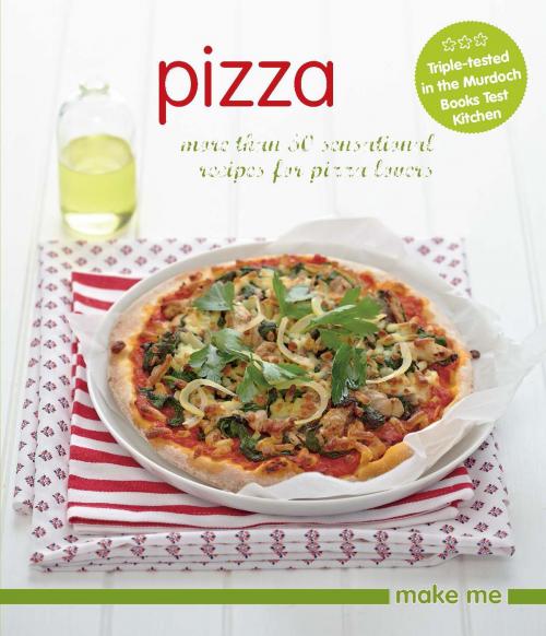 Cover of the book Pizza by Murdoch Books Test Kitchen, Allen & Unwin