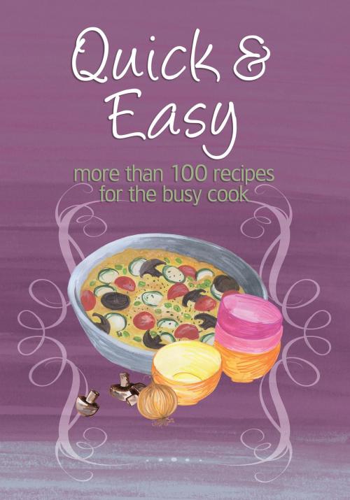 Cover of the book Easy Eats: Quick & Easy by Murdoch Books Test Kitchen, Allen & Unwin