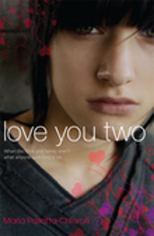 Cover of the book Love You Two by Maria Pallotta-Chiarolli, Penguin Random House Australia