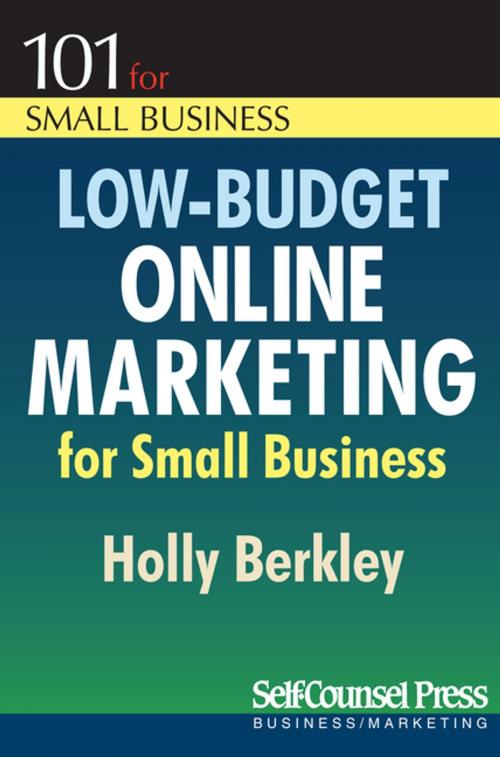 Cover of the book Low-Budget Online Marketing by Holly Berkley, Self-Counsel Press