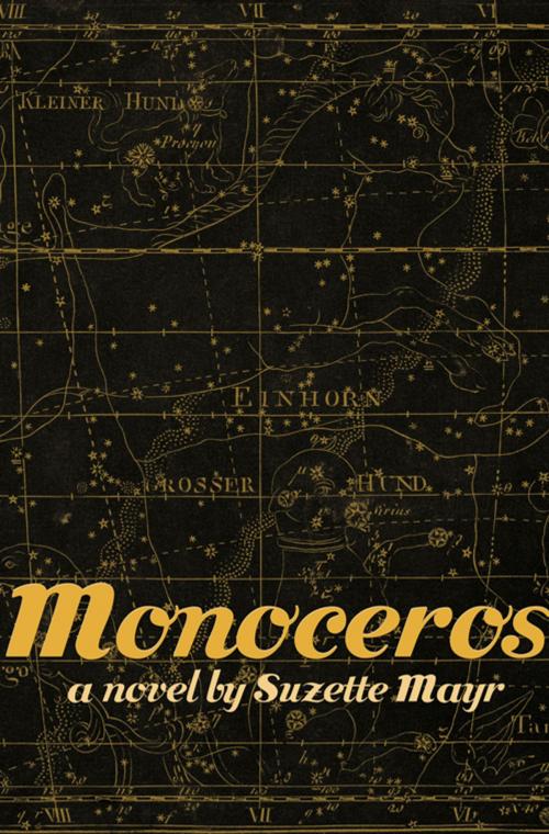 Cover of the book Monoceros by Suzette Mayr, Coach House Books