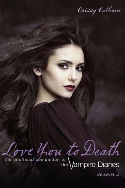Cover of the book Love You to Death Season 2 by Crissy Calhoun, ECW Press