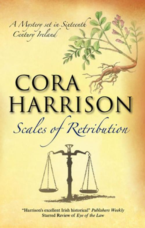 Cover of the book Scales of Retribution by Cora Harrison, Severn House Publishers