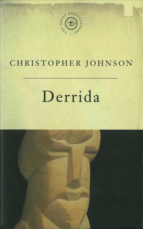 Cover of the book The Great Philosophers: Derrida by Christopher Johnson, Orion Publishing Group