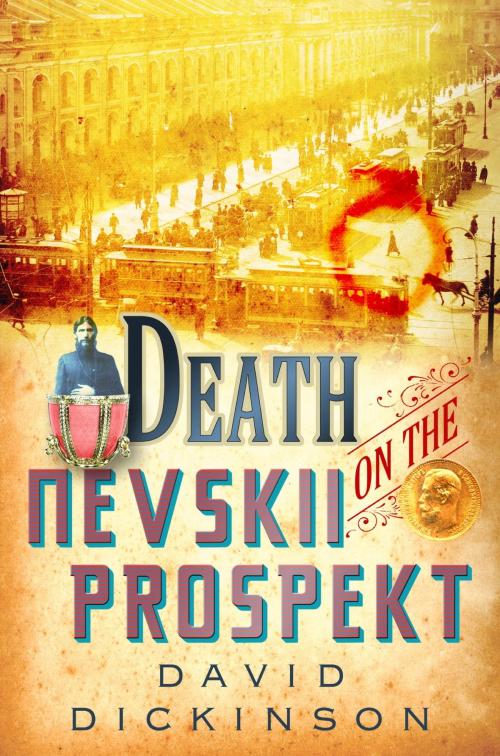 Cover of the book Death on the Nevskii Prospekt by David Dickinson, Little, Brown Book Group