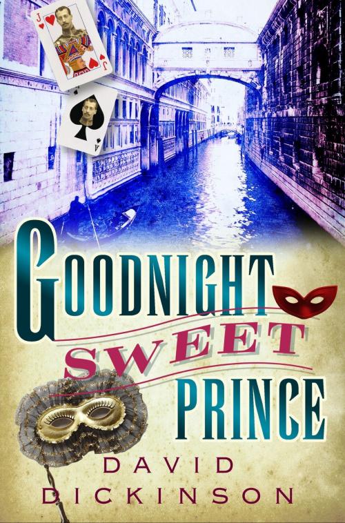 Cover of the book Goodnight Sweet Prince by David Dickinson, Little, Brown Book Group