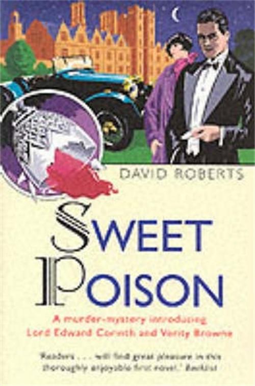 Cover of the book Sweet Poison by David Roberts, Little, Brown Book Group