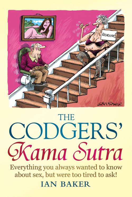 Cover of the book The Codgers' Kama Sutra by Ian Baker, Little, Brown Book Group