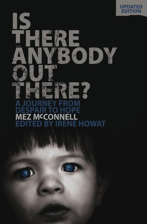 Cover of the book Is There Anybody Out There? by McConnell, Mez, Christian Focus Publications