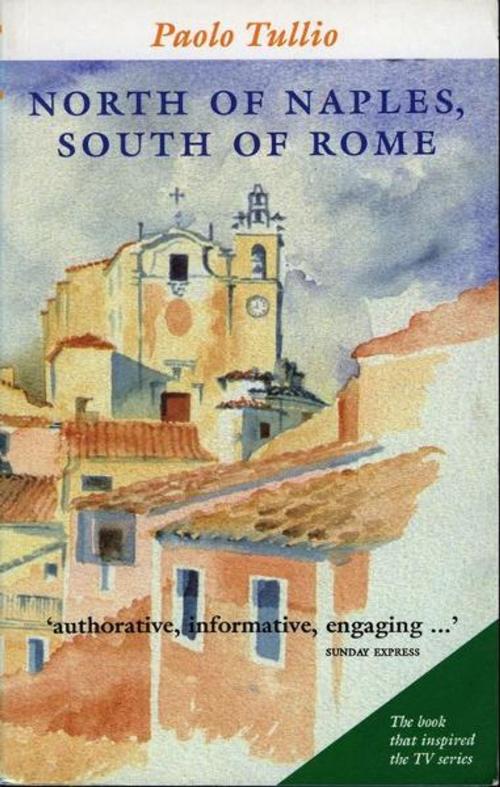 Cover of the book North of Naples, South of Rome by Paulo Tullio, The Lilliput Press