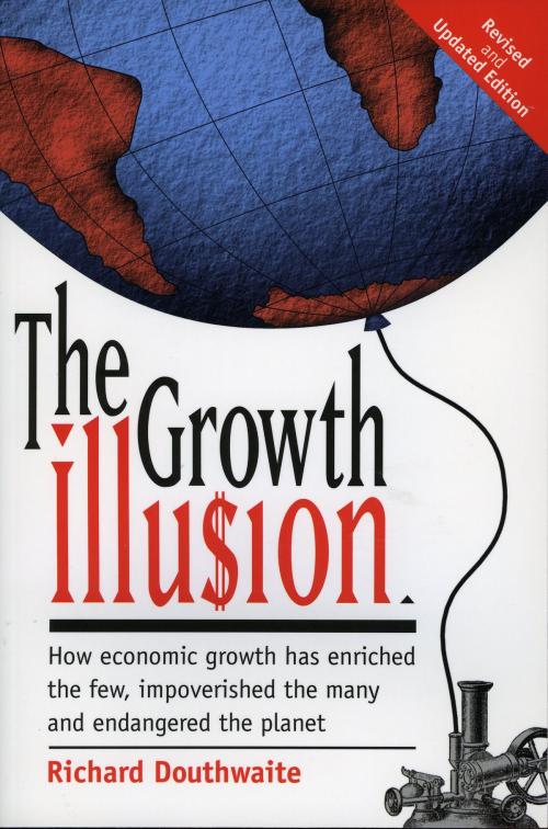 Cover of the book The Growth Illusion by Richard Douthwaite, The Lilliput Press