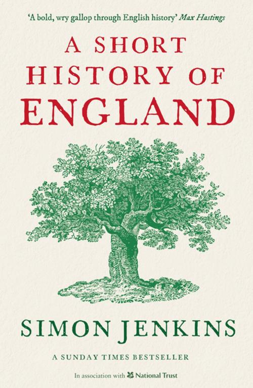 Cover of the book A Short History of England by Simon Jenkins, Profile