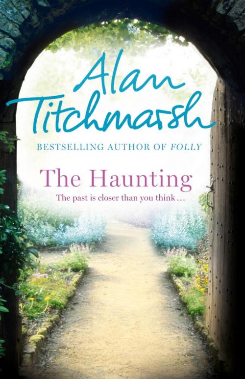 Cover of the book The Haunting by Alan Titchmarsh, Hodder & Stoughton