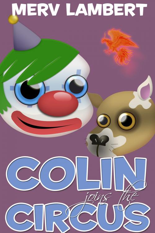 Cover of the book Colin Joins the Circus by Merv Lambert, Andrews UK