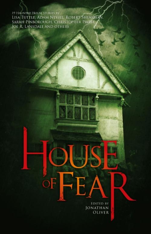 Cover of the book House of Fear by Joe R. Lansdale, Sarah Pinborough, Rebellion Publishing Ltd