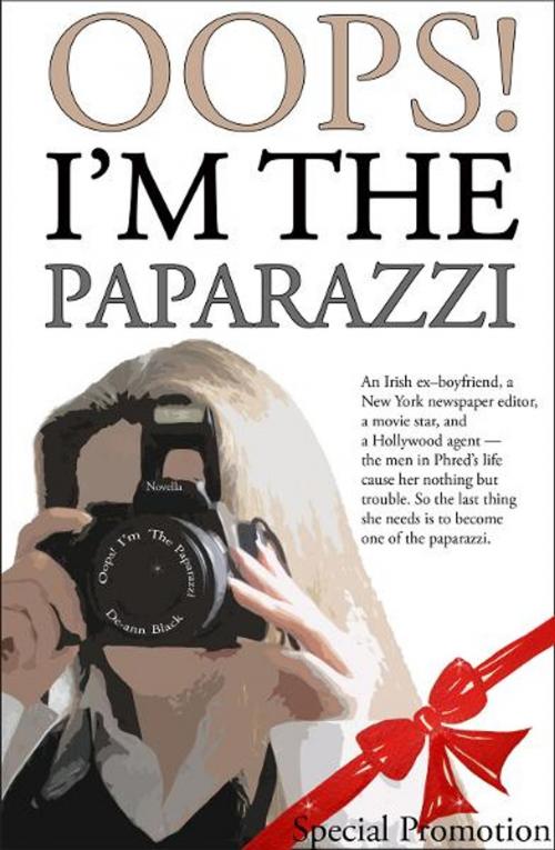 Cover of the book Oops! I'm The Paparazzi by De-ann Black, Toffee Apple Publishing