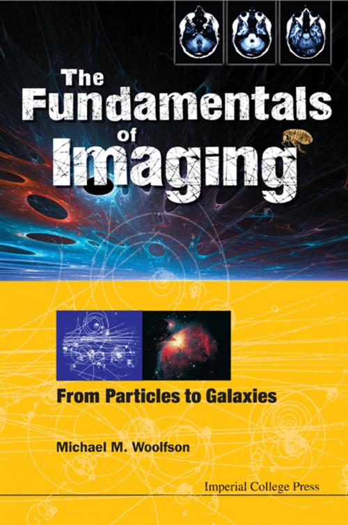 Cover of the book The Fundamentals of Imaging by Michael Mark Woolfson, World Scientific Publishing Company