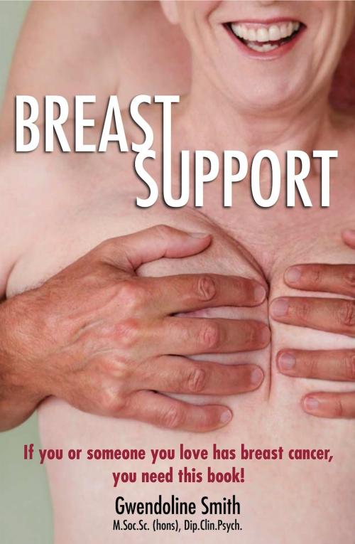 Cover of the book Breast Support: If you or someone you love has breast cancer, you need this book by Gwendoline Smith, Exisle Publishing