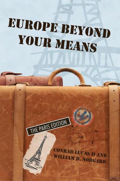 Cover of the book Europe Beyond Your Means by Conrad Lucas II, iUniverse