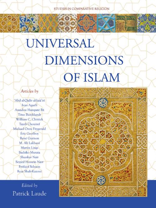 Cover of the book Universal Dimensions of Islam by , World Wisdom