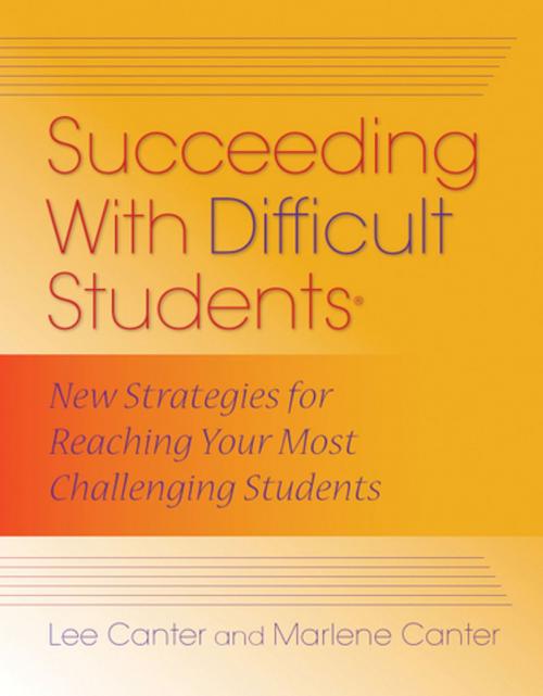 Cover of the book Succeeding With Difficult Students by Lee Canter, Marlene Canter, Solution Tree Press