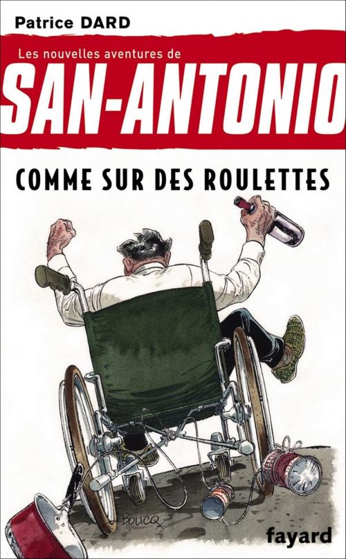 Cover of the book Comme sur des roulettes by Patrice Dard, Fayard