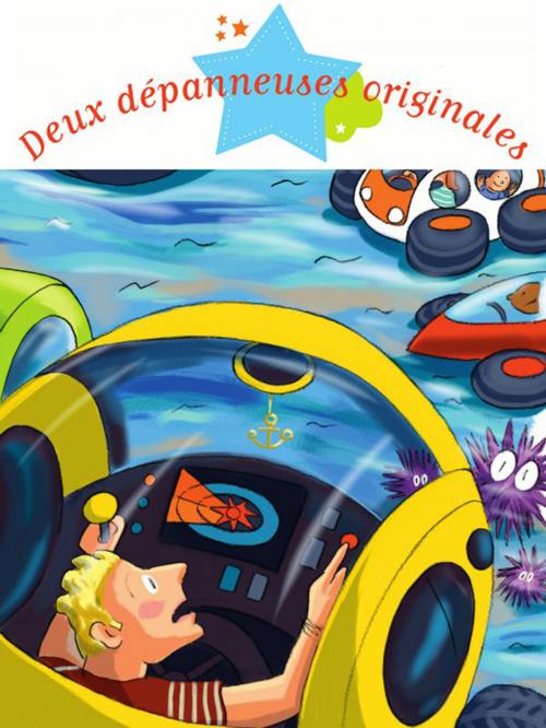 Cover of the book Deux dépanneuses originales by Charlotte Grossetête, Fleurus
