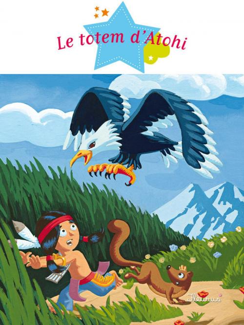 Cover of the book Le totem d'Atohi by Agnès Laroche, Fleurus