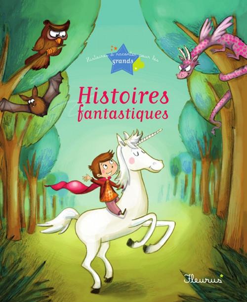 Cover of the book 8 histoires fantastiques by Collectif, Fleurus Family