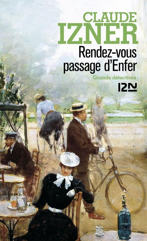 Cover of the book Rendez-vous Passage d'Enfer by Claude IZNER, Univers Poche