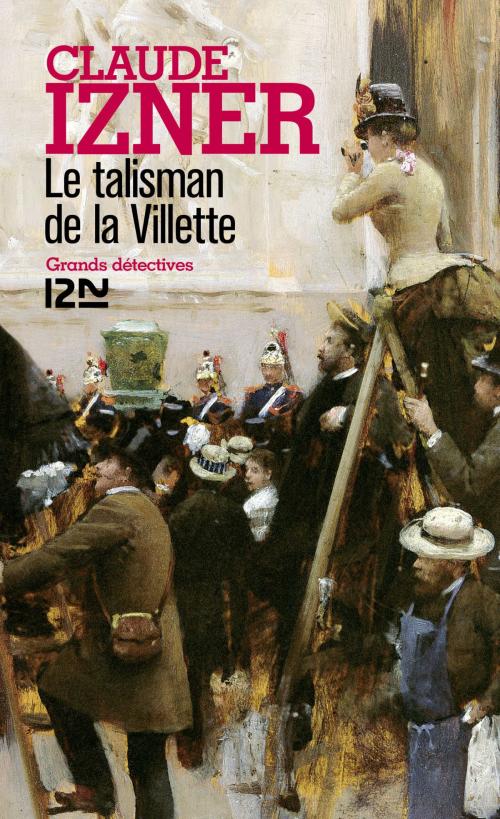 Cover of the book Le talisman de la Villette by Claude IZNER, Univers Poche