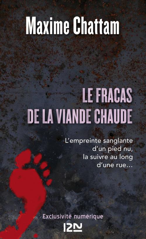 Cover of the book Le fracas de la viande chaude by Maxime CHATTAM, Univers Poche