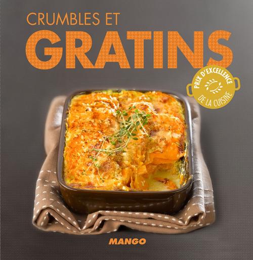 Cover of the book Crumbles et gratins by Collectif, Mango