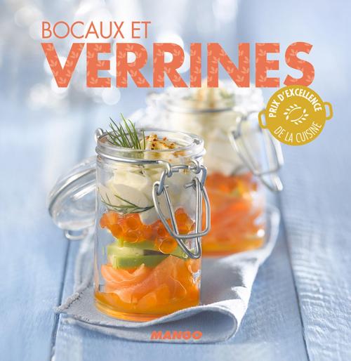 Cover of the book Bocaux et verrines by Collectif, Mango
