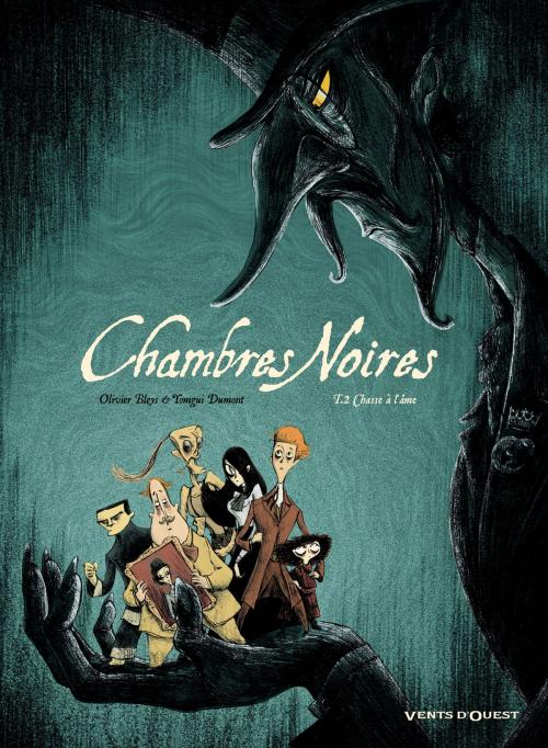 Cover of the book Chambres Noires - Tome 02 by Olivier Bleys, Yomgui Dumont, Vents d'Ouest
