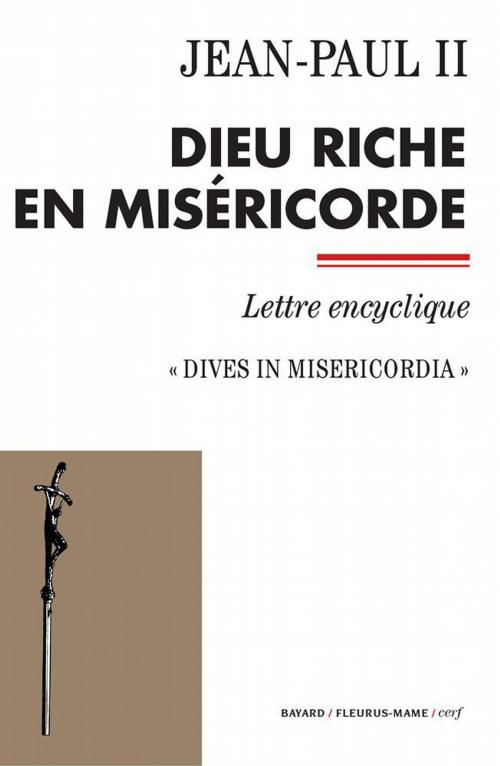 Cover of the book Dieu riche en miséricorde by Jean-Paul II, Mame