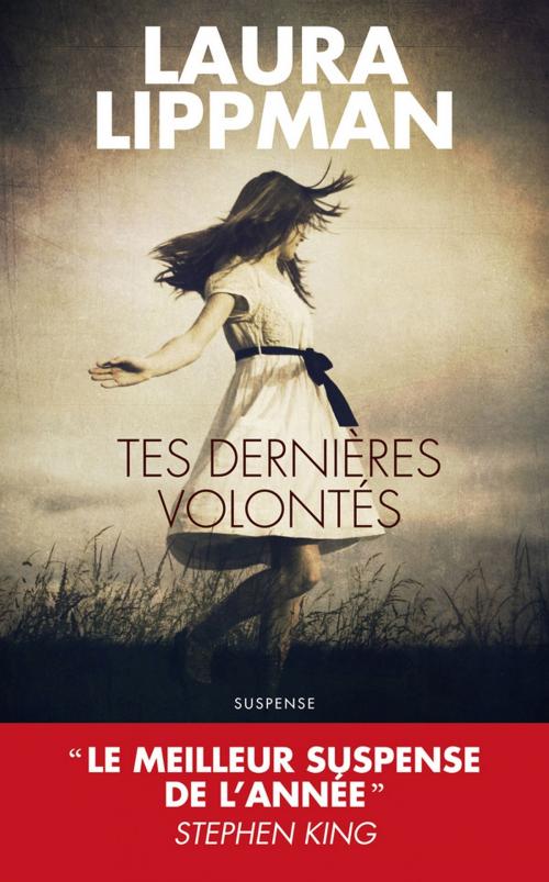 Cover of the book Tes dernières volontés by Laura Lippman, Editions Toucan