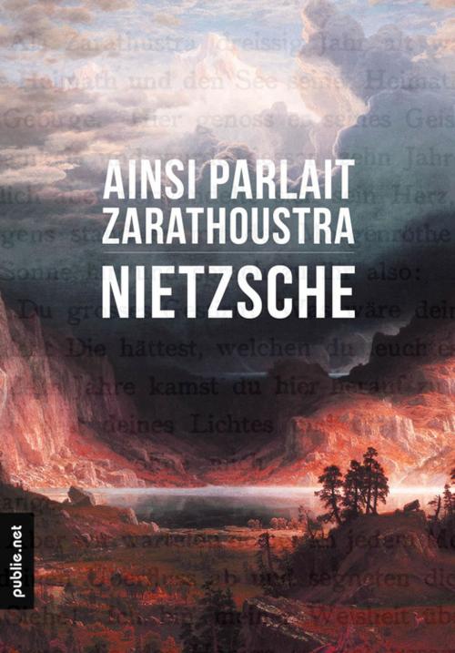 Cover of the book Ainsi parlait Zarathoustra by Friedrich Nietzsche, publie.net