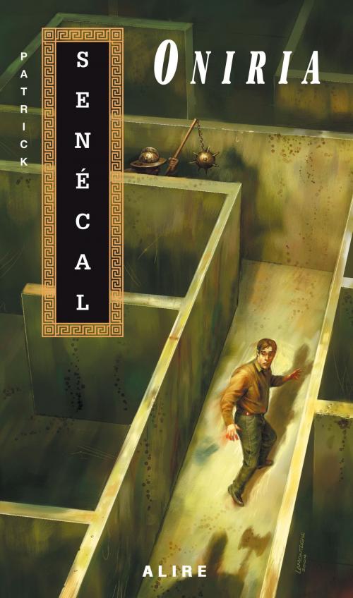 Cover of the book Oniria by Patrick Senécal, Alire