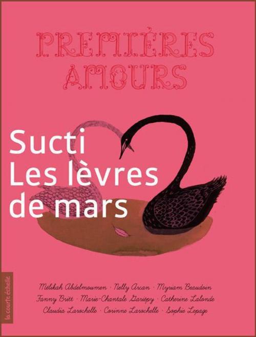 Cover of the book Sucti : les lèvres de mars by Mélikah Abdelmoumen, La courte échelle