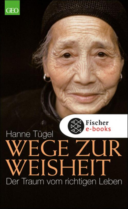 Cover of the book Wege zur Weisheit by Hanne Tügel, FISCHER E-Books