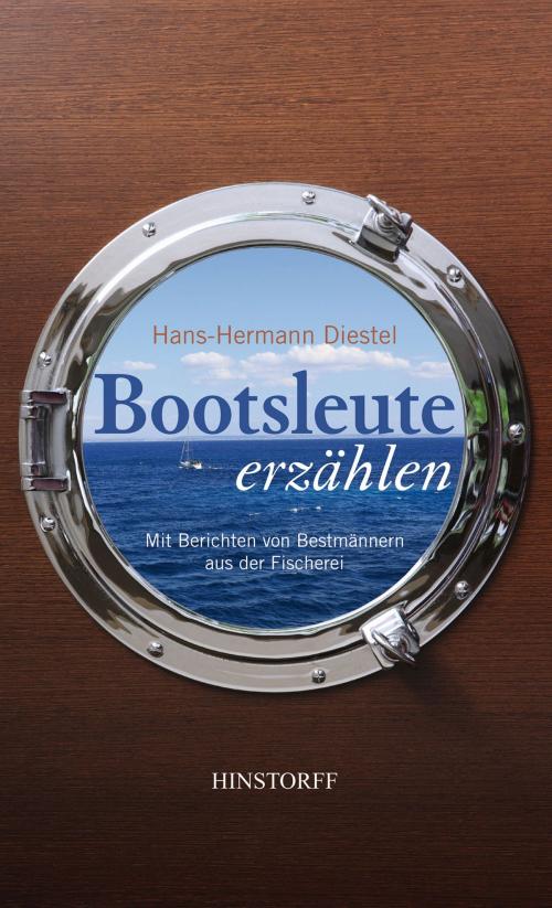 Cover of the book Bootsleute erzählen by Hans-Hermann Diestel, Hinstorff Verlag