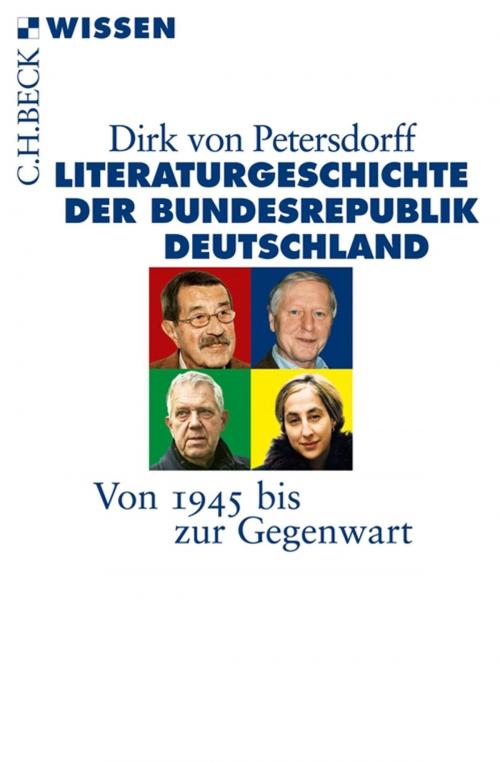 Cover of the book Literaturgeschichte der Bundesrepublik Deutschland by Dirk von Petersdorff, C.H.Beck