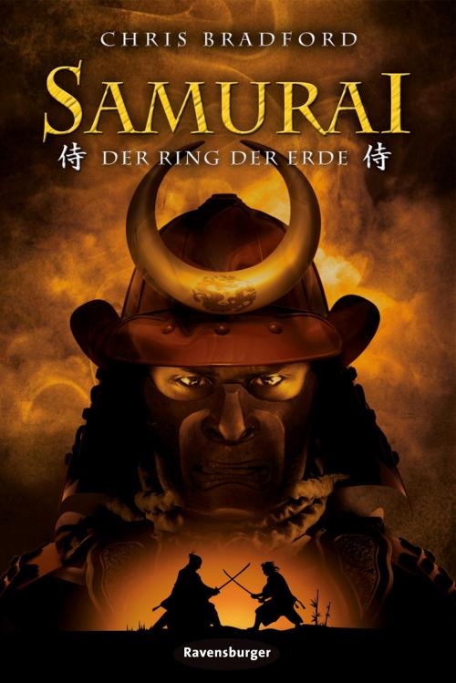 Cover of the book Samurai 4: Der Ring der Erde by Chris Bradford, Ravensburger Buchverlag