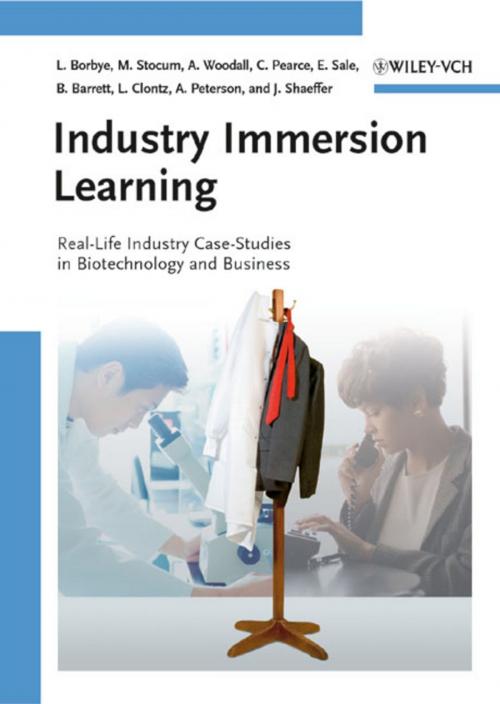 Cover of the book Industry Immersion Learning by Lisbeth Borbye, Michael Stocum, Alan Woodall, Cedric Pearce, Elaine Sale, Lucia Clontz, Amy Peterson, John Shaeffer, William Barrett, Wiley