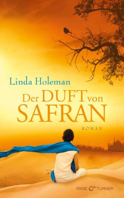 Cover of the book Der Duft von Safran by Linda Holeman, Page & Turner
