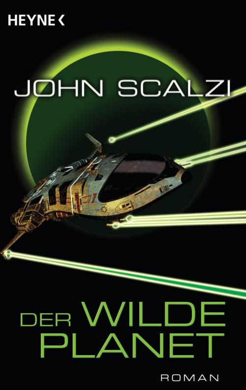 Cover of the book Der wilde Planet by John Scalzi, Heyne Verlag